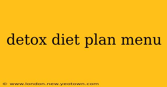 detox diet plan menu