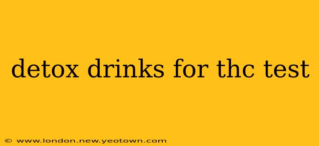 detox drinks for thc test