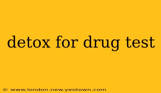 detox for drug test