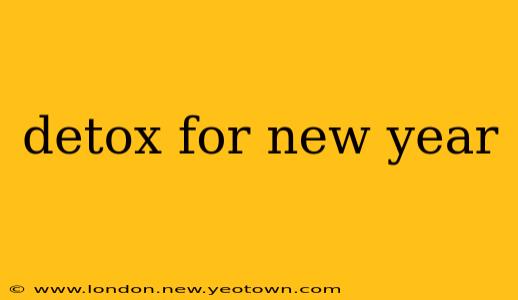 detox for new year
