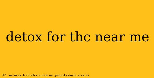 detox for thc near me