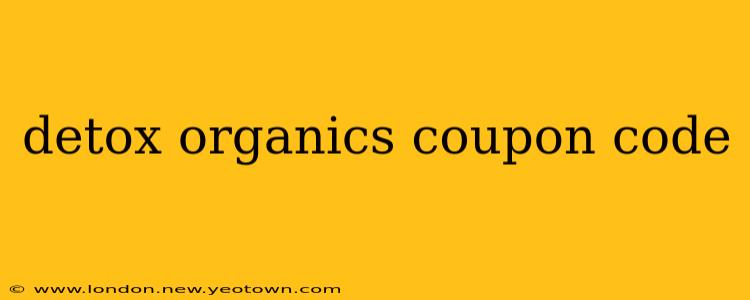 detox organics coupon code