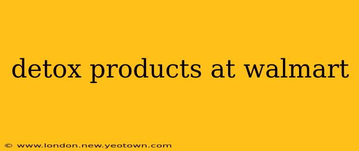 detox products at walmart