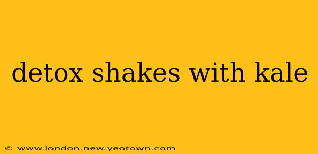 detox shakes with kale