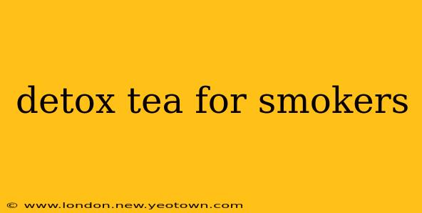 detox tea for smokers
