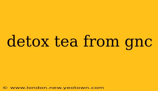 detox tea from gnc