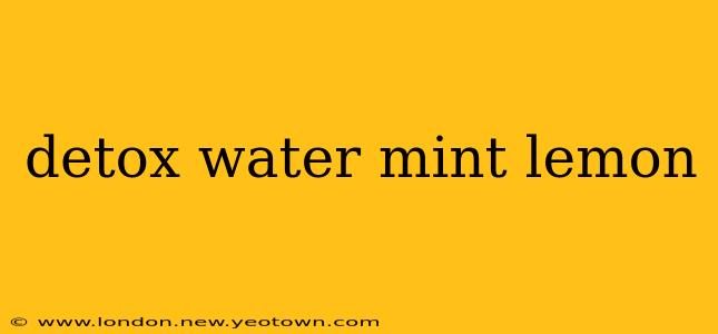 detox water mint lemon