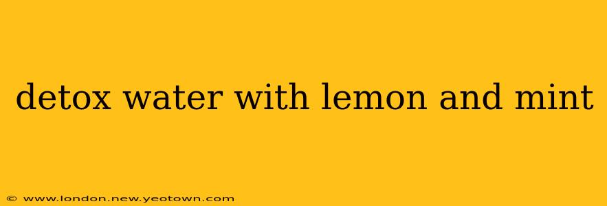detox water with lemon and mint