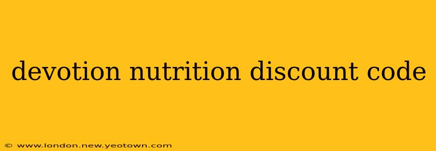 devotion nutrition discount code