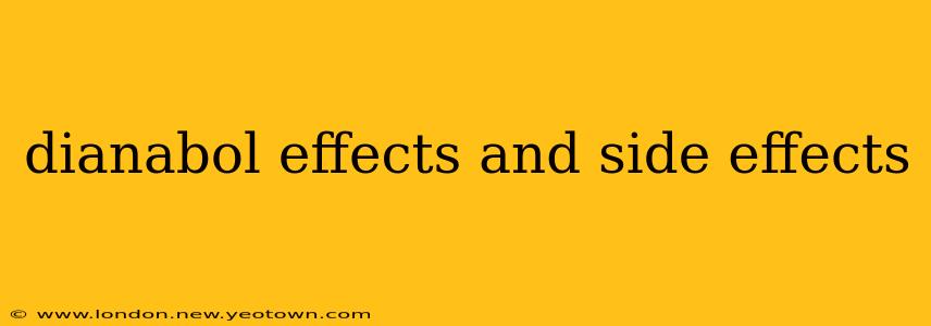 dianabol effects and side effects
