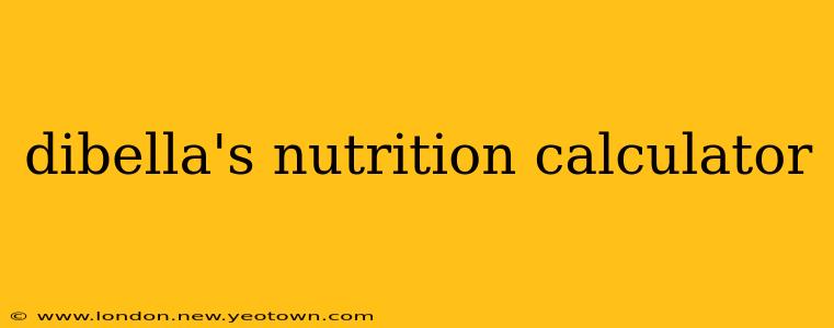 dibella's nutrition calculator