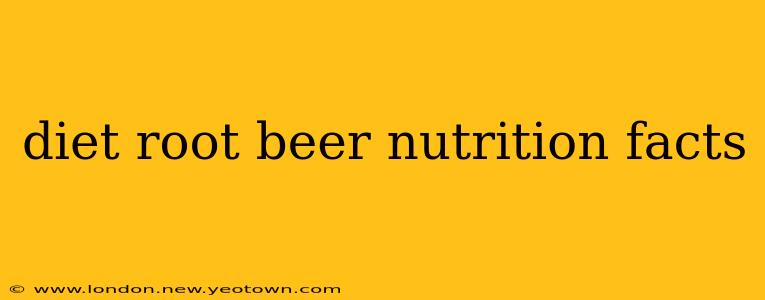 diet root beer nutrition facts