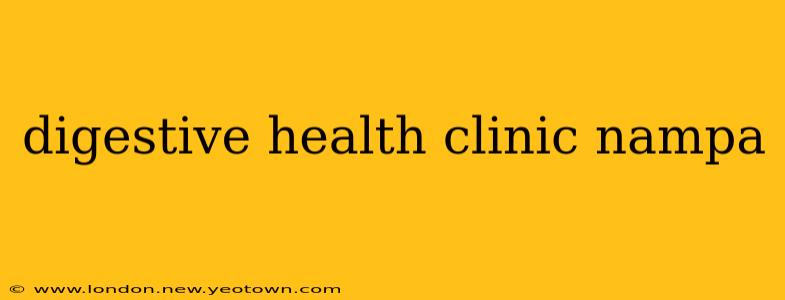 digestive health clinic nampa