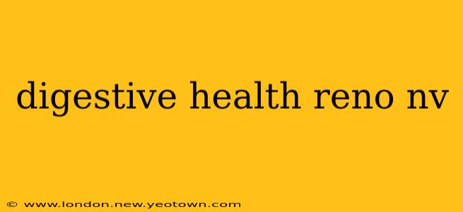 digestive health reno nv