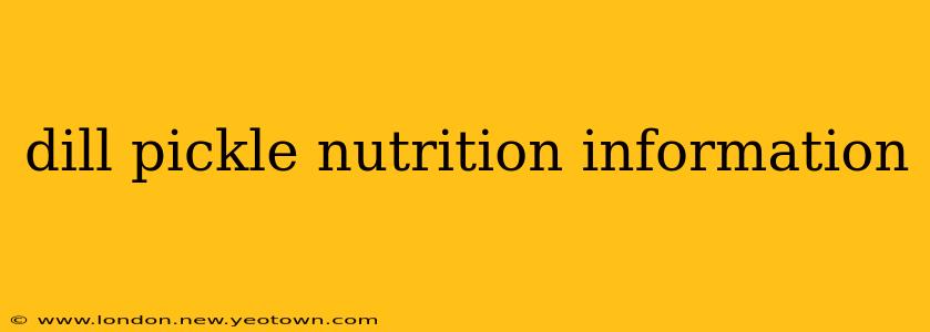dill pickle nutrition information