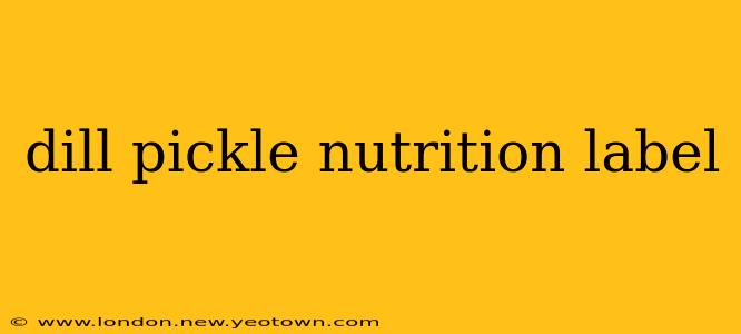 dill pickle nutrition label
