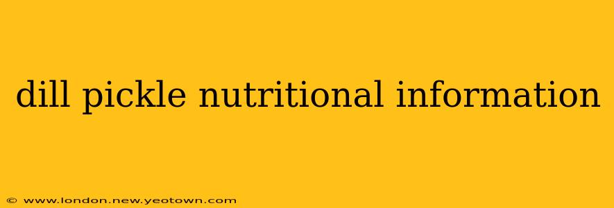 dill pickle nutritional information