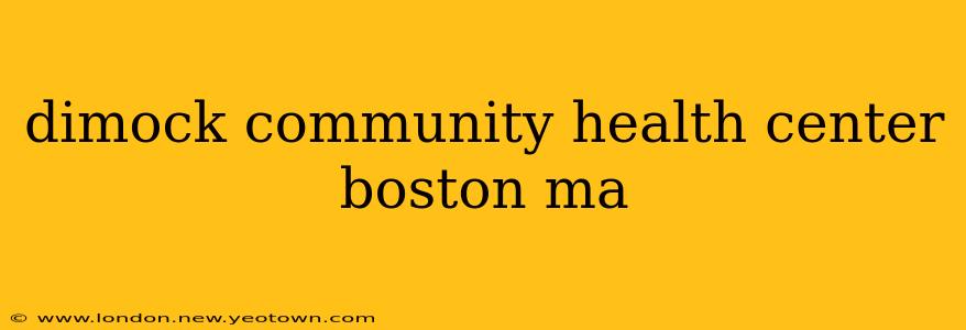dimock community health center boston ma