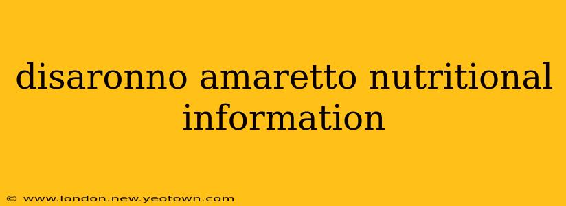 disaronno amaretto nutritional information