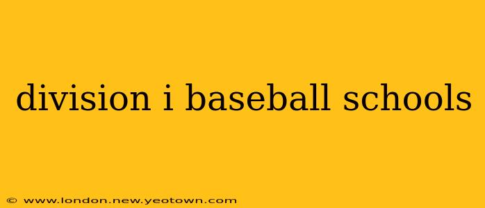 division i baseball schools
