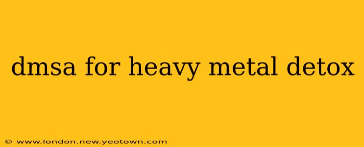 dmsa for heavy metal detox