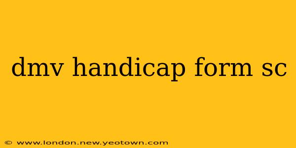 dmv handicap form sc