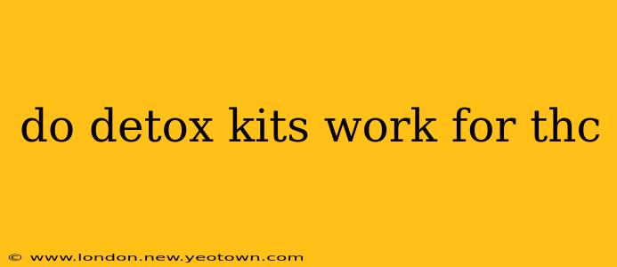 do detox kits work for thc