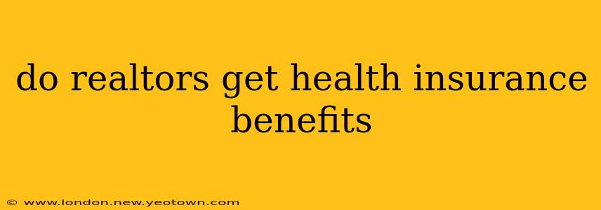 do realtors get health insurance benefits