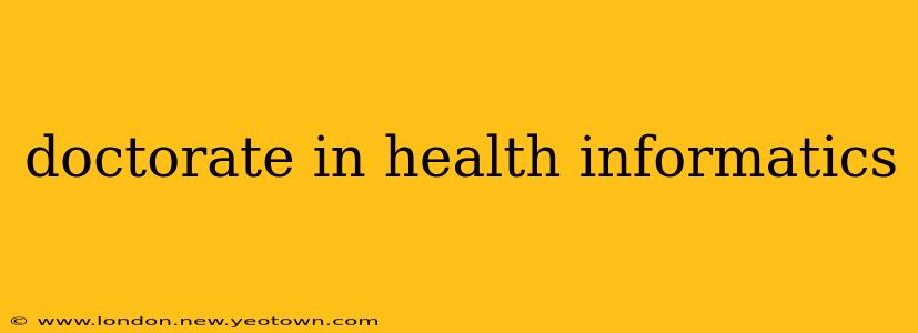 doctorate in health informatics