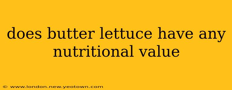 does butter lettuce have any nutritional value