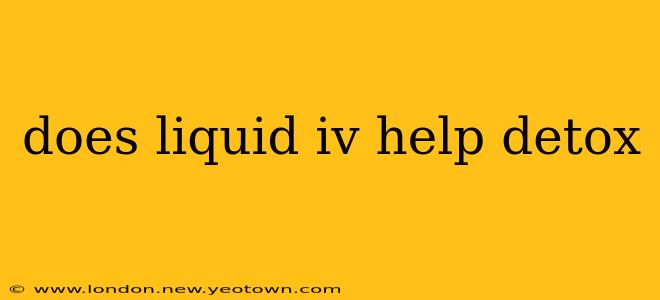 does liquid iv help detox