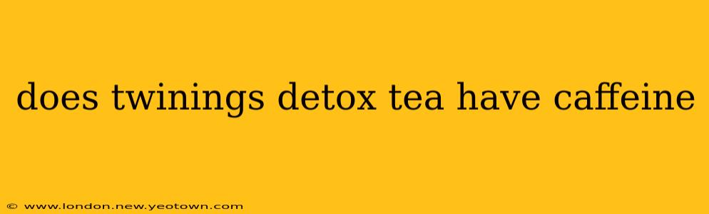 does twinings detox tea have caffeine
