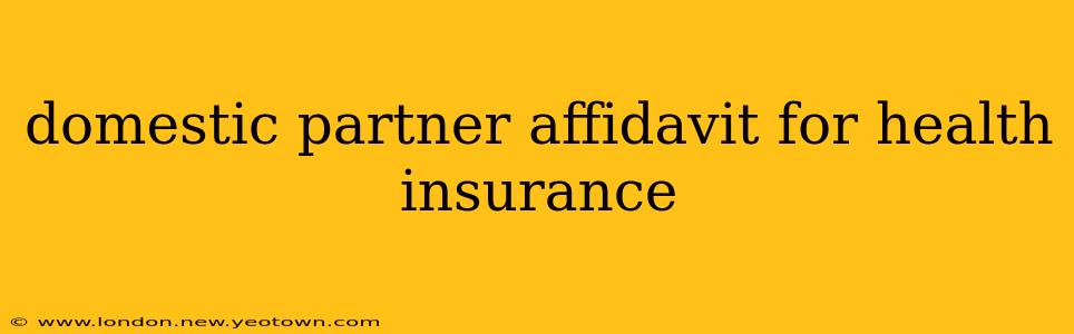 domestic partner affidavit for health insurance