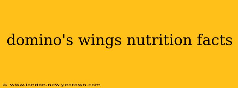domino's wings nutrition facts
