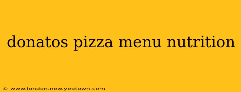 donatos pizza menu nutrition