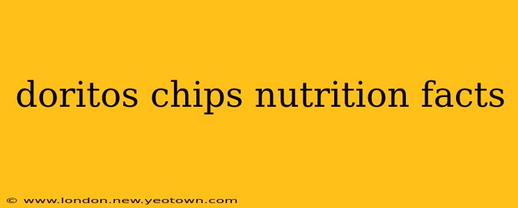 doritos chips nutrition facts