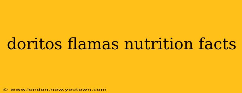 doritos flamas nutrition facts