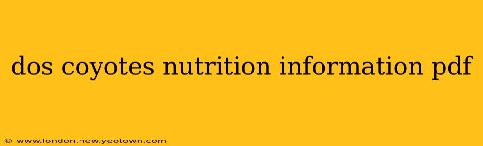 dos coyotes nutrition information pdf