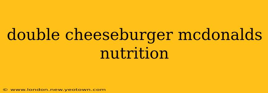 double cheeseburger mcdonalds nutrition