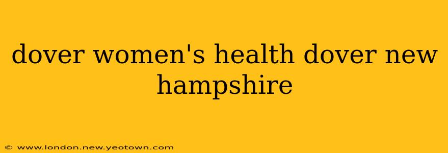 dover women's health dover new hampshire
