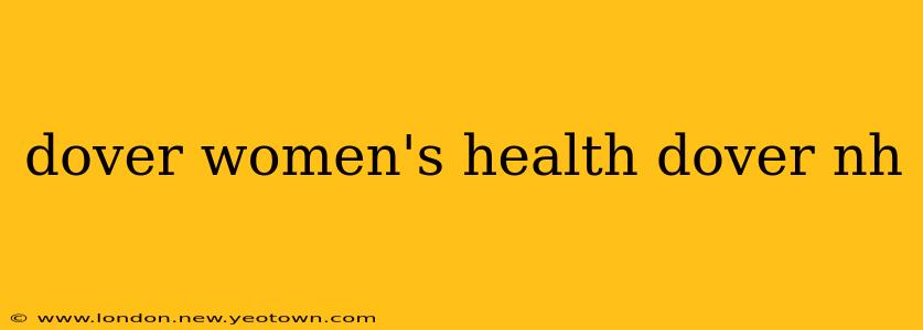 dover women's health dover nh