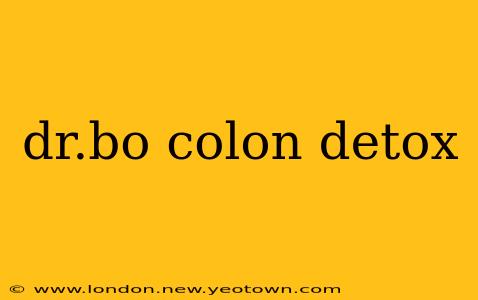 dr.bo colon detox