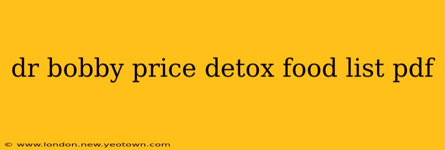 dr bobby price detox food list pdf