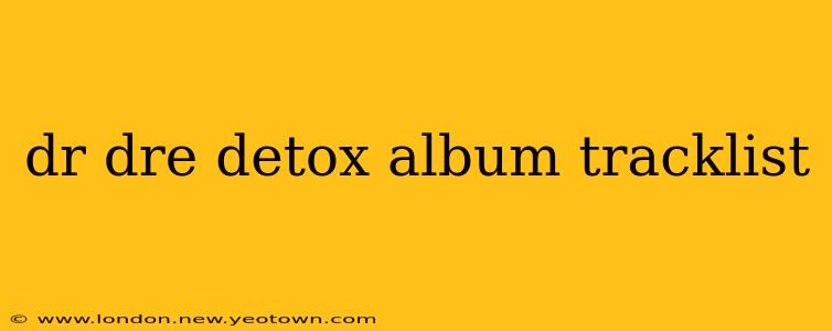 dr dre detox album tracklist