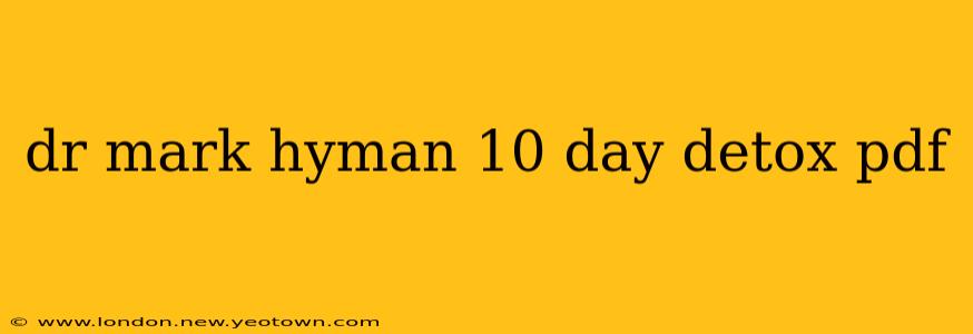 dr mark hyman 10 day detox pdf