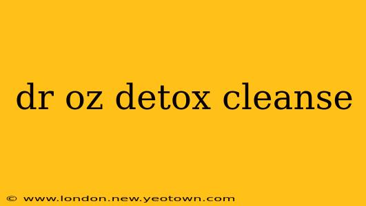 dr oz detox cleanse