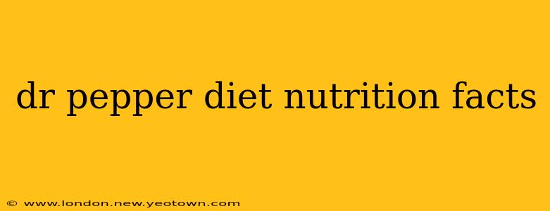 dr pepper diet nutrition facts