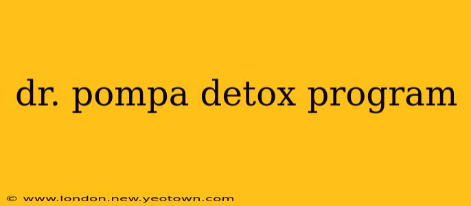 dr. pompa detox program