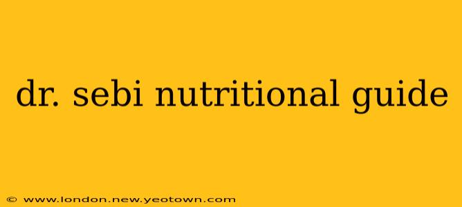 dr. sebi nutritional guide