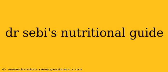 dr sebi's nutritional guide